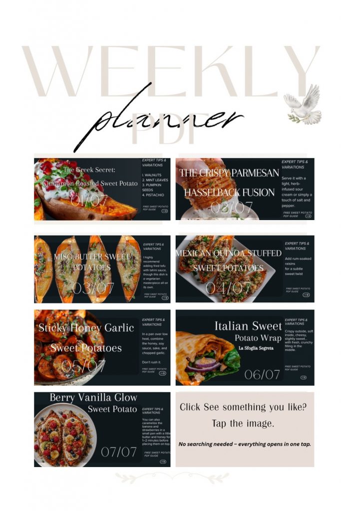 7 day sweet potato meal plan with clickable recipes including honey garlic, miso butter, quinoa stuffed and berry vanilla sweet potato ideas.