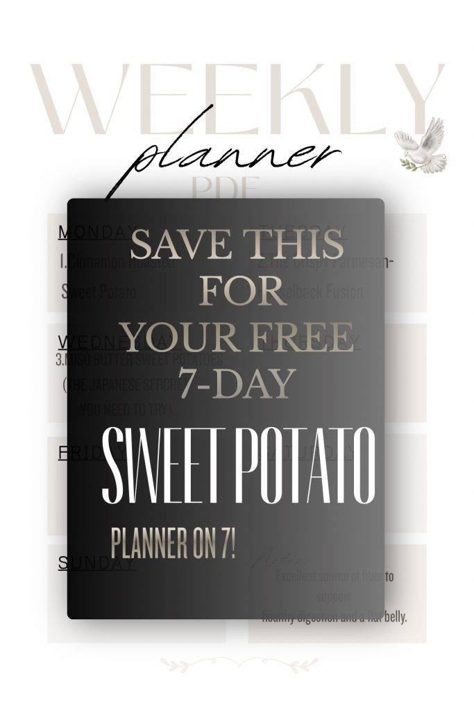 Free 7-day Sweet Potato meal plan planner PDF for female productivity and health